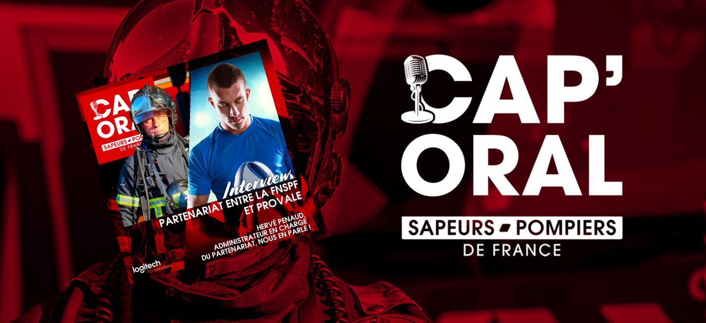 CAP'ORAL, le podcast des sapeurs-pompiers de France