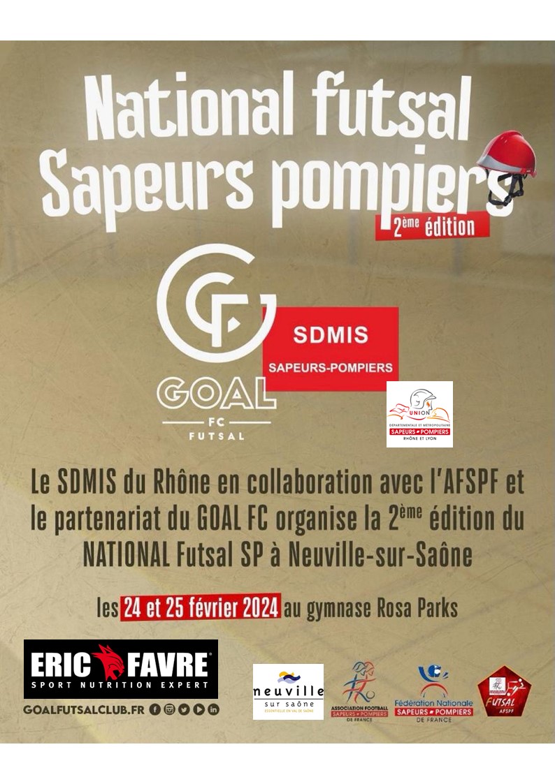Le 2ème édition FUTSAL sapeurs-pompiers aura lieu du 24 au 25 février 2024 sur la commune de Neuville-sur-Saône (69)