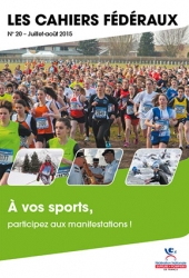 Cahier fédéral n°20. Sport : participez aux manifestations