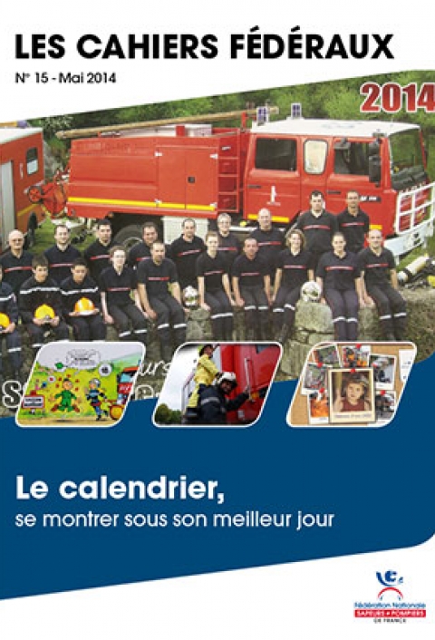 Cahier fédéral n°15. Le calendrier: se montrer sous son meilleur jour