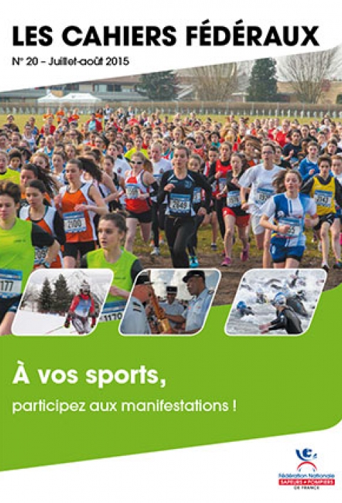 Cahier fédéral n°20. Sport : participez aux manifestations