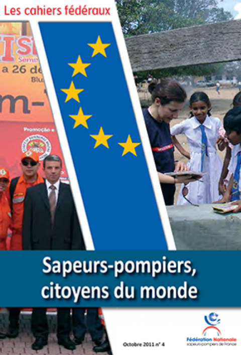 Cahier fédéral n°4. Sapeurs-pompiers: citoyens du monde